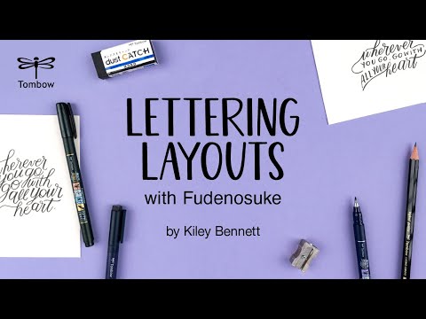 Lettering Layouts with Fudenosuke Brush Pens